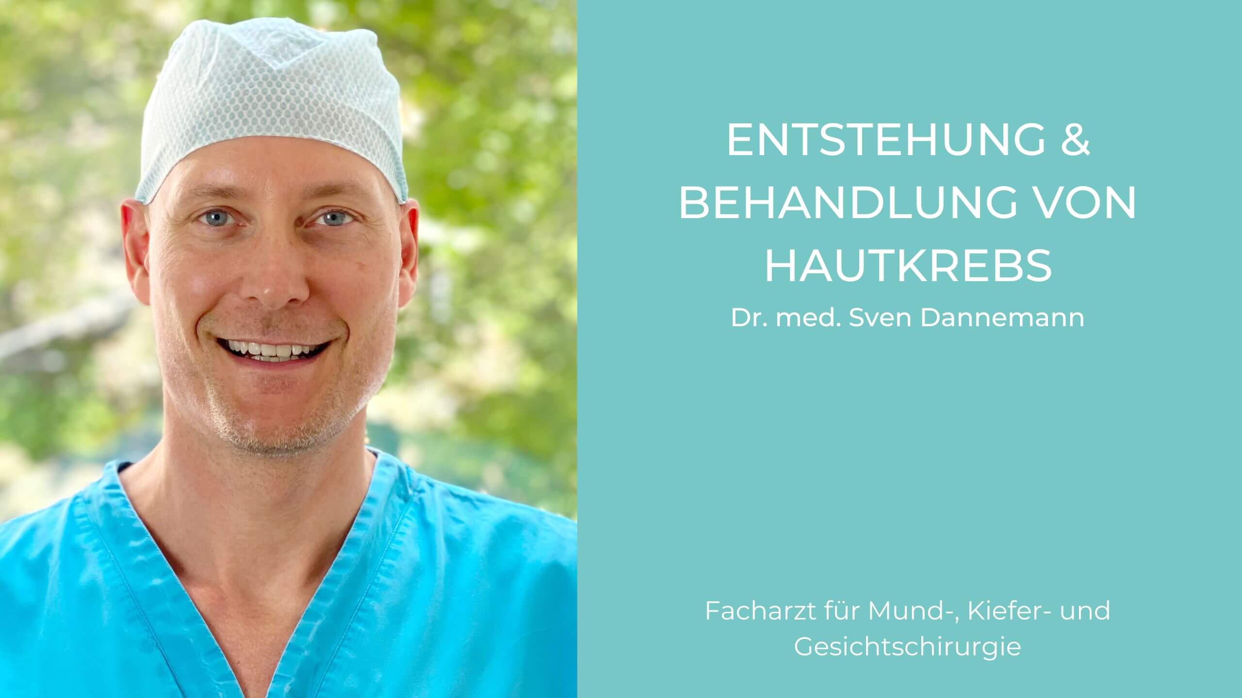 Video Hautkrebs, Mund-Kiefer-Gesichtschirurgie (MKG) in München, Dr. Dannemann