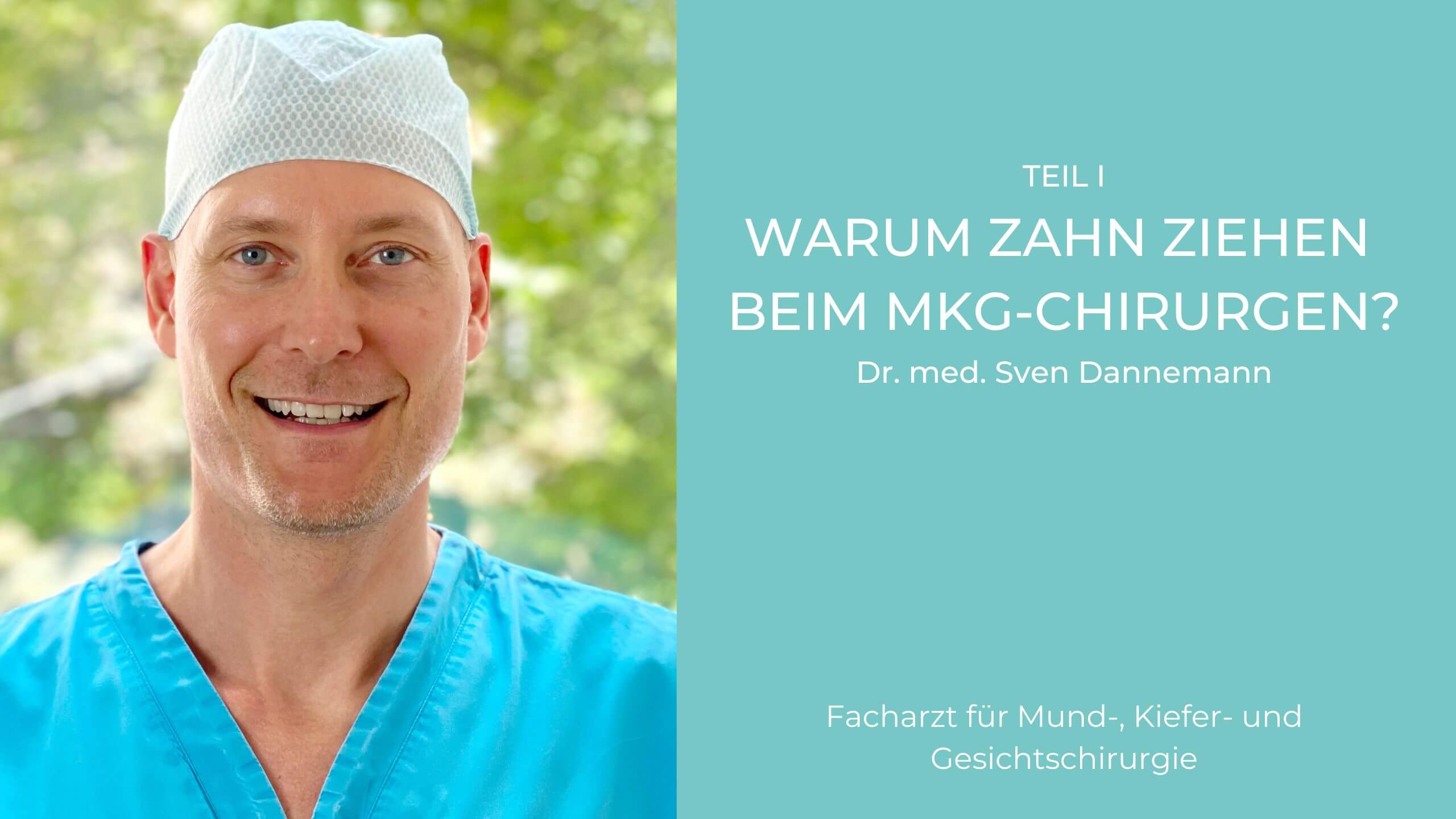 Video Zahn ziehen, Mund-Kiefer-Gesichtschirurgie (MKG) in München, Dr. Dannemann